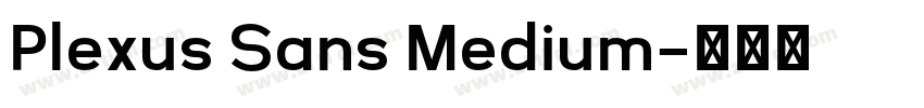 Plexus Sans Medium字体转换